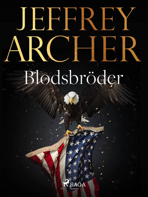 Titeldetaljer för Blodsbröder av Jeffrey Archer - Tillgänglig